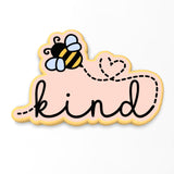 Bee Kind Cookie Cutter | Stamp | Stencil #1