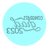 Congrats Grad Class of 2023 Cookie Cutter | Stamp | Stencil Wedding / Baby / V Day Cookie Cutter Lady MINI - 2 Inches (5cm) Debosser ONLY