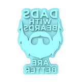 Dads with Beards are Better Cookie Cutter | Stamp | Stencil #1 Cookie Cutter Lady MINI - 2 Inches (5cm) Stamp ONLY