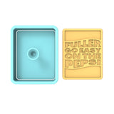 Fuller Go Easy on the Pepsi Cookie Cutter | Stamp | Stencil
