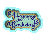 Happy Barkday Cookie Cutter | Stamp | Stencil #1