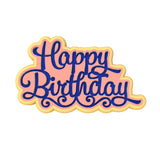 Happy Birthday Cookie Cutter | Stamp | Stencil #3