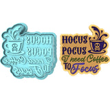 Hocus Pocus Need Coffee to Focus Cookie Cutter | Stamp | Stencil #1