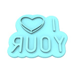 I Love Your Cookie Cutter | Stamp | Stencil Wedding / Baby / V Day Cookie Cutter Lady