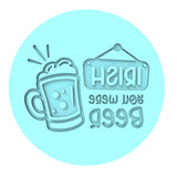 Irish You Were Beer Cookie Cutter | Stamp | Stencil #1 Cookie Cutter Lady MINI - 2 Inches (5cm) Debosser ONLY