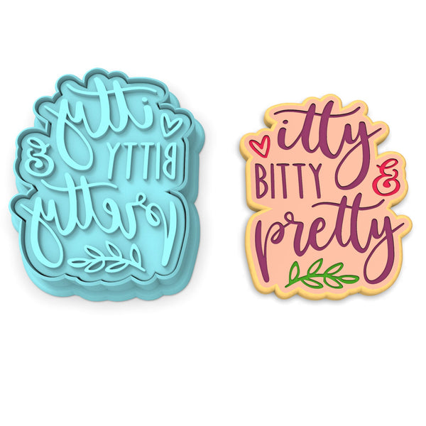 Itty Bitty and Pretty Cookie Cutter | Stamp | Stencil #1