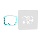 Kiss Me I'm Irish - ish Cookie Cutter | Stamp | Stencil #1 Wedding / Baby / V Day Cookie Cutter Lady MINI - 2 Inches (5cm) **BUNDLE** Cutter + Stencil