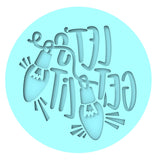 Let's Get Lit Cookie Cutter | Stamp | Stencil #1 Xmas / Winter / NYE Cookie Cutter Lady