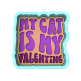 My Cat is My Valentine Cookie Cutter | Stamp | Stencil #1 Wedding / Baby / V Day Cookie Cutter Lady