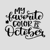 My Favorite Color is October Cookie Cutter | Stamp | Stencil #1