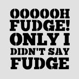 Oh Fudge Cookie Cutter | Stamp | Stencil #3