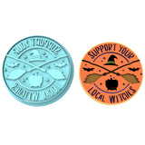 Support Your Local Witches Cookie Cutter | Stamp | Stencil #1