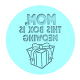 This Box is Meowing Cookie Cutter | Stamp | Stencil Xmas / Winter / NYE Cookie Cutter Lady MINI - 2 Inches (5cm) Debosser ONLY