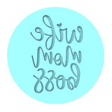 Wife Mom Boss Cookie Cutter | Stamp | Stencil Animals & Dinosaurs Cookie Cutter Lady MINI - 2 Inches (5cm) Debosser ONLY