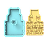 You Guys Give Up Yet Cookie Cutter | Stamp | Stencil