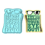 You'll Shoot Your Eye Out Guns Cookie Cutter | Stamp | Stencil #1