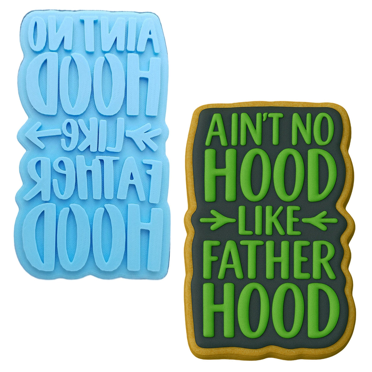 a cookie that says, anti - hood like fatherhood and a cookie that says