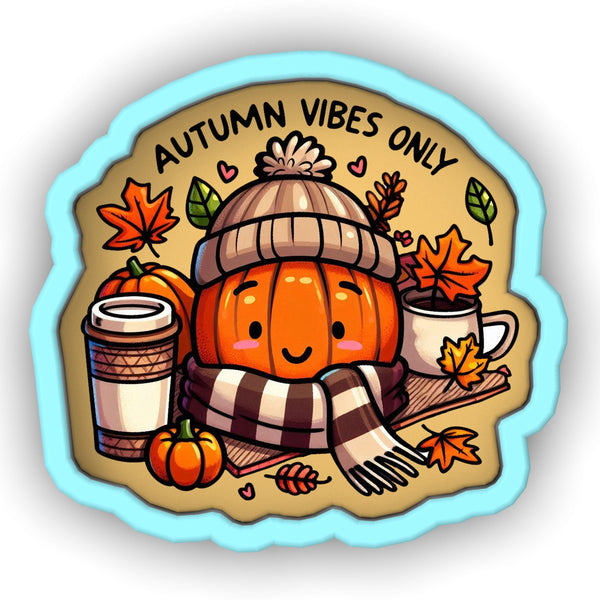 an autumn vibes only sticker with a pumpkin