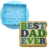a cookie that says best dad ever and a cookie that says best dad ever