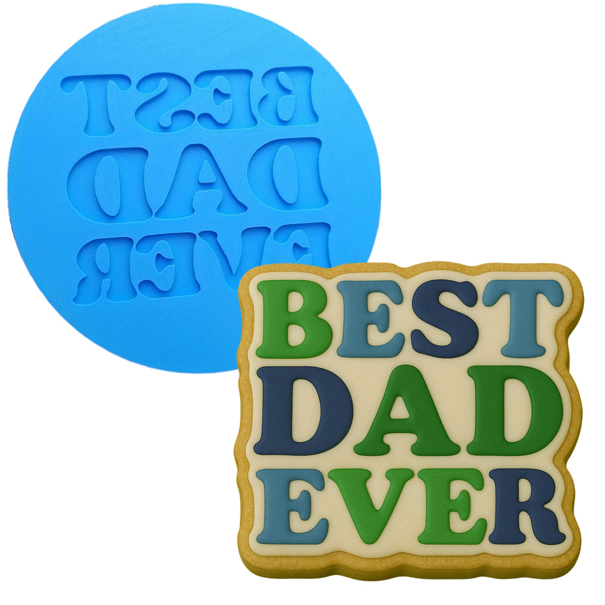 a cookie that says best dad ever and a cookie that says best dad ever
