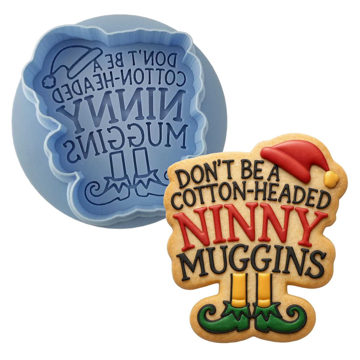 Dont Be a Cotton Headed Ninny Muggins Cookie Cutter | Stamp | Stencil - SHARP EDGES - FAST Shipping - Choose Your Own Size! #1 Cookie Cutter Lady 