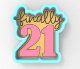 A 3D-rendered image of a birthday cake or celebratory item with the text "finALLY 21" prominently displayed.