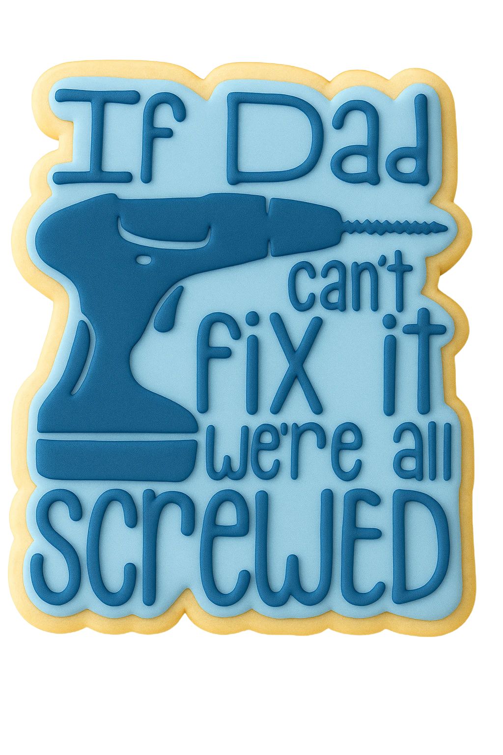 If Dad Can't Fix It Cookie Cutter | Stamp | Stencil #1 Dad Cookie Cutter Lady 