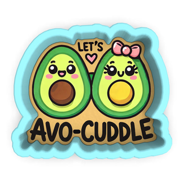 an avocado sticker with the words let's cuddle