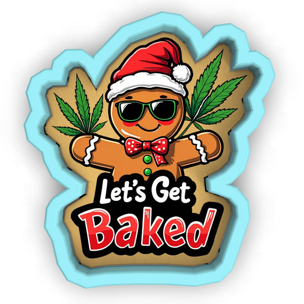 a sticker that says let's get baked with a teddy bear wearing a