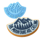 Mountains Are Calling Cookie Cutter | Stamp | Stencil #1 Boys/ Army / Outdoorsman Cookie Cutter Lady 2 Inch Small Cupcake Stamp Only No