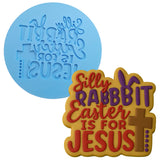 Silly Rabbit Easter Is For Jesus Cookie Cutter | Stamp | Stencil Easter / Spring / Flower Cookie Cutter Lady 