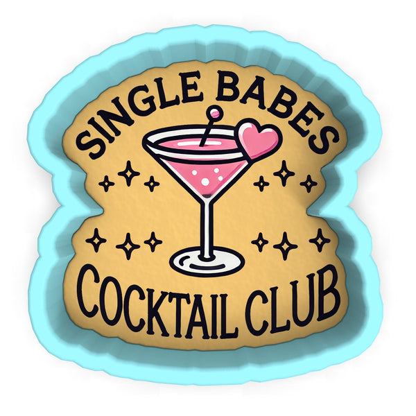 a sign that says single babes cocktail club