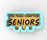 a wooden sign that says the final charter seniors