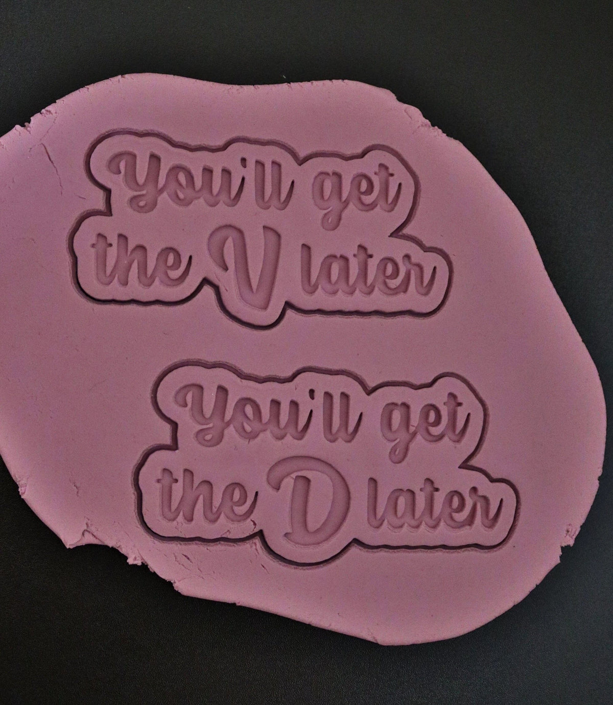 You'll Get the V Later Cookie Cutter | Stamp | Stencil #1 Wedding / Baby / V Day Cookie Cutter Lady 