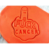 ALL PROCEEDS to CHARITY Fuck Cancer Cookie Cutter