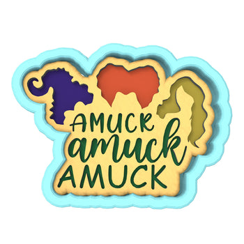 Amuck Amuck Amuck Cookie Cutter | Stamp | Stencil #1