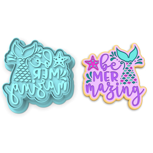 Be Mermazing Cookie Cutter | Stamp | Stencil #1