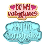 Be My Valentine Cookie Cutter | Stamp | Stencil #3 Wedding / Baby / V Day Cookie Cutter Lady MINI - 2 Inches (5cm) **BUNDLE** Cutter + Stamp 