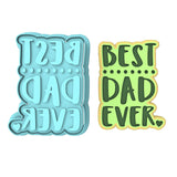 Best Dad Ever Cookie Cutter | Stamp | Stencil #1 Cookie Cutter Lady MINI - 2 Inches (5cm) **BUNDLE** Cutter + Stamp 