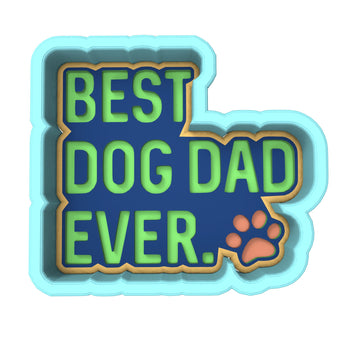Best Dog Dad Ever Cookie Cutter | Stamp | Stencil #1 Animals & Dinosaurs Cookie Cutter Lady 