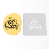 Best Friends Cookie Cutter | Stamp | Stencil #1