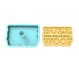 Buzz Your Girlfriend Woof Cookie Cutter | Stamp | Stencil