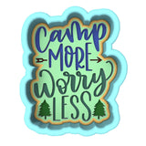 Camp More Worry Less Cookie Cutter | Stamp | Stencil #1 Boys/ Army / Outdoorsman Cookie Cutter Lady 