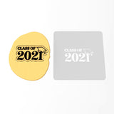 Class of 2021 Cookie Cutter | Stamp | Stencil #4