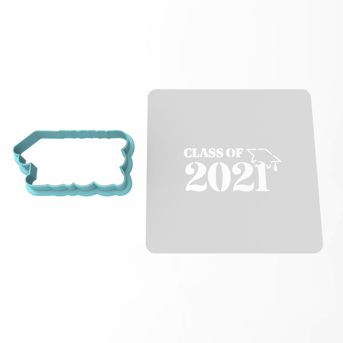 Class of 2021 Cookie Cutter | Stamp | Stencil #4