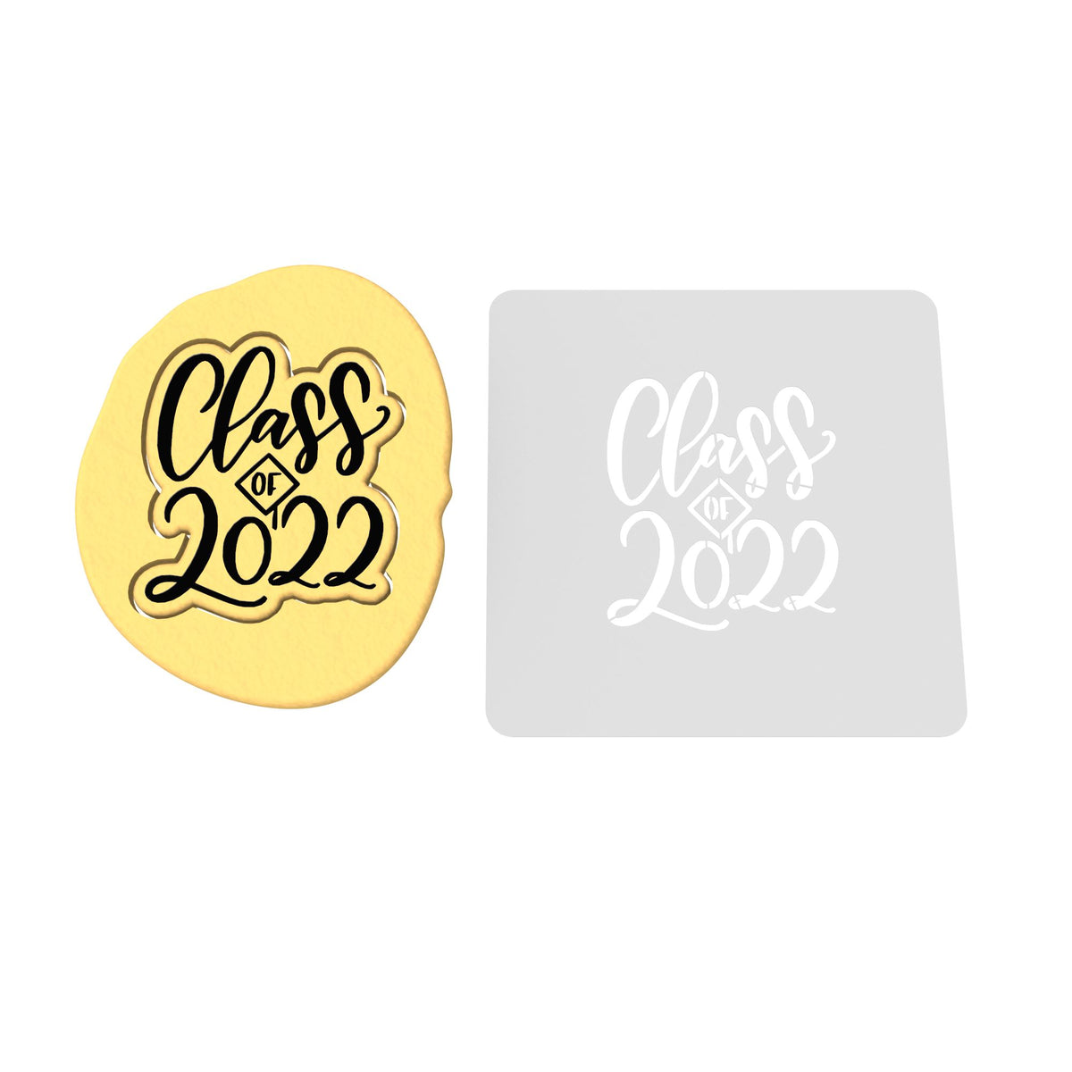 Class of 2022 Cookie Cutter | Stamp | Stencil #1