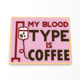 Coffee Blood Type Cookie Cutter | Stamp | Stencil #1