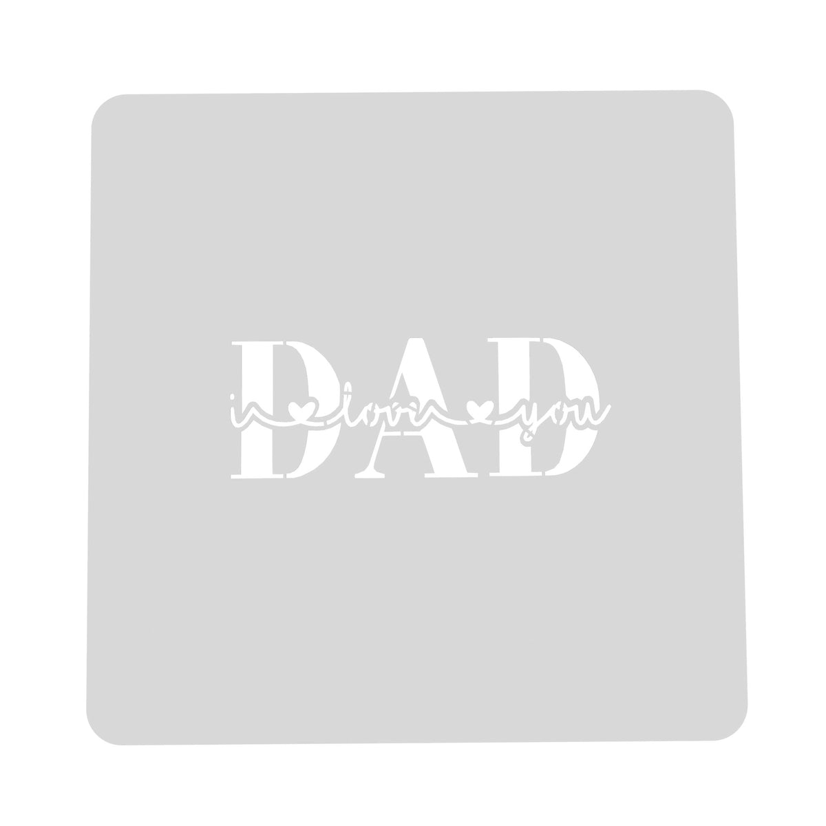 Dad I Love You Cookie Cutter | Stamp | Stencil #1 Cookie Cutter Lady MINI - 2 Inches (5cm) Stencil ONLY 