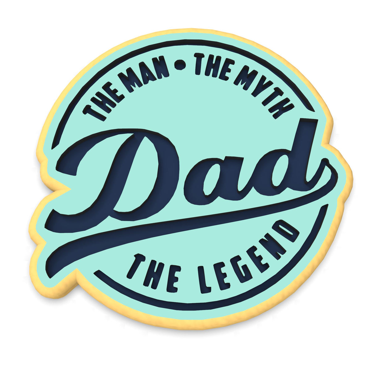 Dad: Man Myth Legend Cookie Cutter | Stamp | Stencil #2 Boys/ Army / Outdoorsman Cookie Cutter Lady 