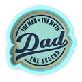 Dad: Man Myth Legend Cookie Cutter | Stamp | Stencil #2 Boys/ Army / Outdoorsman Cookie Cutter Lady 